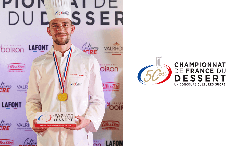 Champion de France du Dessert Alexandre LEGRAS | Cultures Sucre