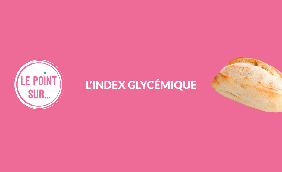 Fiche 3 :L’index glycémique