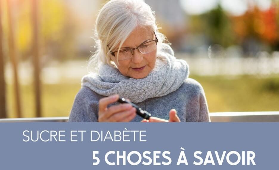 Sucre et diabète : 5 choses à savoir