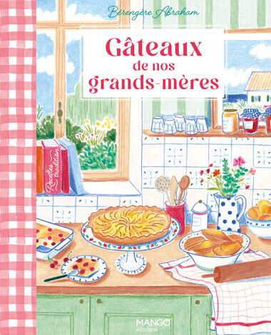 Gâteaux de nos grands-mères - ABRAHAM